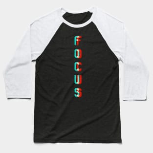 FOCUS Tee shirt Baseball T-Shirt